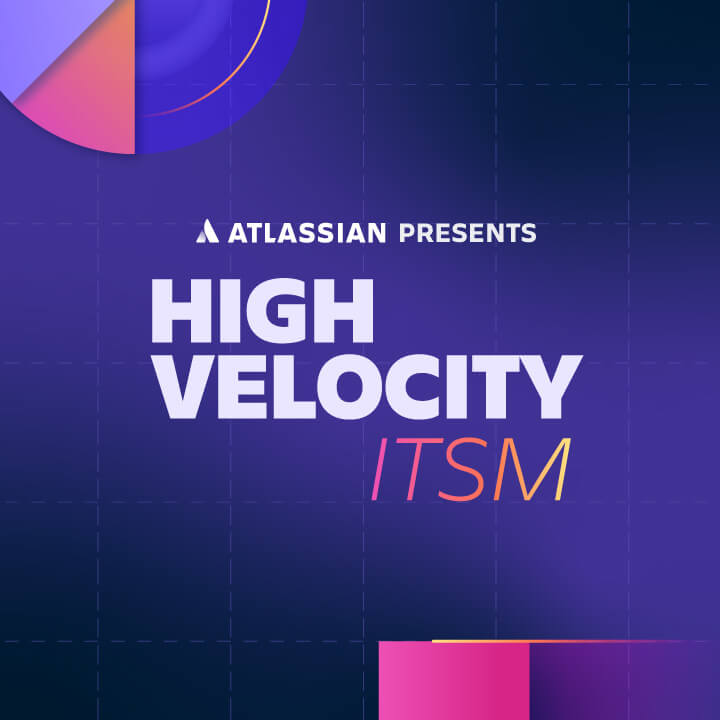 High Velocity ITSM